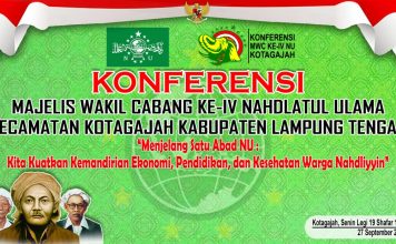 Hari Ini, Konferensi ke-IV MWC NU Kotagajah, Lampung Tengah